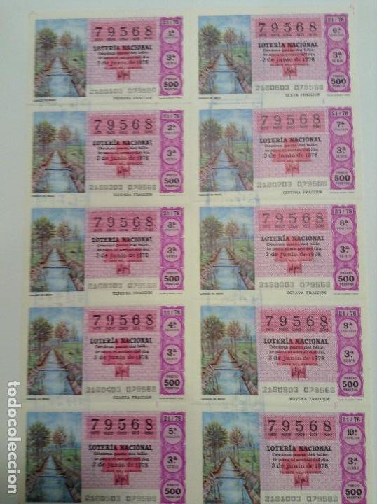 Lotaria Nacional: BILLETE COMPLETO DE LOTERIA. 1978. 21/78.  CANALES DE RIEGO. AD. N&ordm;4. DUQUE DE LA VICTORIA. C&Aacute;DIZ.