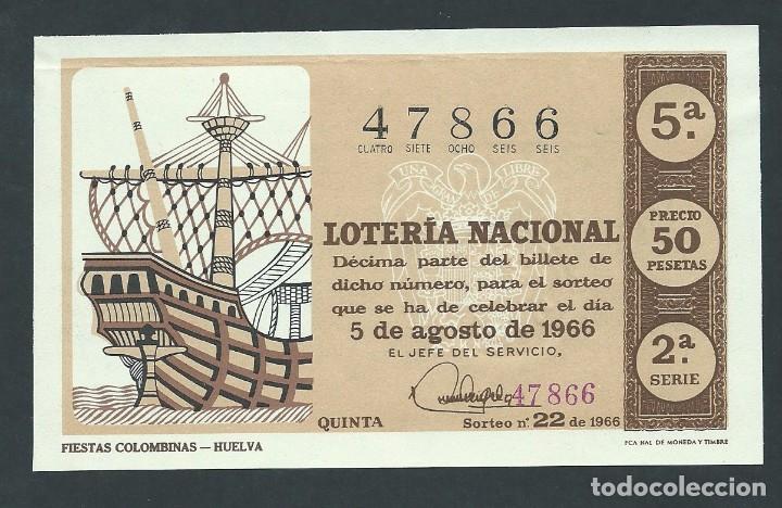 National Spanish Lottery: decimo loteria nacional 5 de agosto a&ntilde;o 1966 sorteo n 22 fiestas colombinas huelva