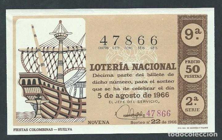 Nationale spanische Lotterie: decimo loteria nacional 5 de agosto a&ntilde;o 1966 sorteo n 22 fiestas colombinas huelva