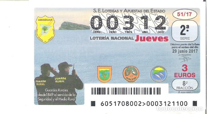 Loterie Nationale: 1 DECIMO LOTERIA NACIONAL JUEVES - 29 JUNIO 2017 - 51/17 - GUARDAS RURALES