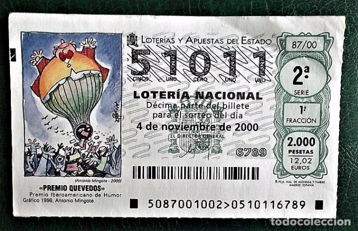 Loter&iacute;a Nacional: Espa&ntilde;a. Loter&iacute;a. 2000. Sorteo: 87 Premio Quevedos de Humor Gr&aacute;fico 1998. Antonio Mingote. 4 Novbre.