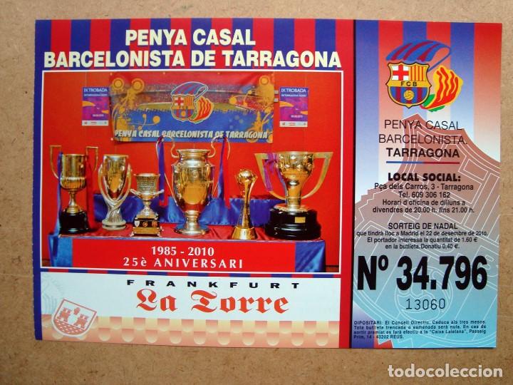 Loter&iacute;a Nacional: Billete, participacion decimo loteria navidad 2010, penya casal barcelonista tarragona