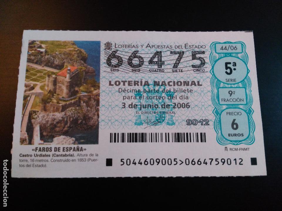 Loter&iacute;a nacional: NUMERO: 66475. LOTERIA NACIONAL. FECHA: 3 JUNIO 2006. FAROS DE ESPA&Ntilde;A. CASTRO URDIALES, CANTABRIA