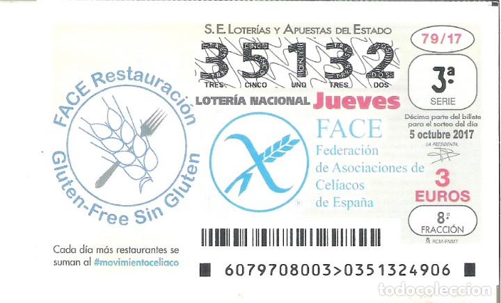 Loterie Nationale: 1 DECIMO LOTERIA NACIONAL JUEVES - 5 OCTUBRE 2017 - 79/17 - FACE ALIMENTOS SIN GLUTEN