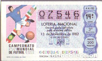 Loter&iacute;a nacional: Espa&ntilde;a. Loter&iacute;a. 1982. Sorteo: 44 Cartel Copa Mundial 12934. Italia. Fecha: 13 Noviembre. El n&uacute;mero