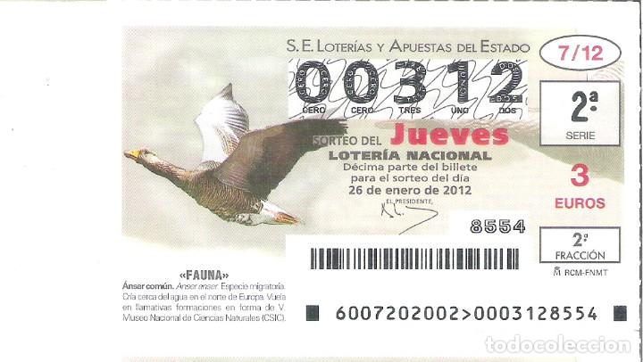 Lotaria Nacional: 1 DECIMO LOTERIA DEL JUEVES - 26 ENERO 2012 - 7/12 - FAUNA - AVES O P&Aacute;JAROS - ANSAR COMUN