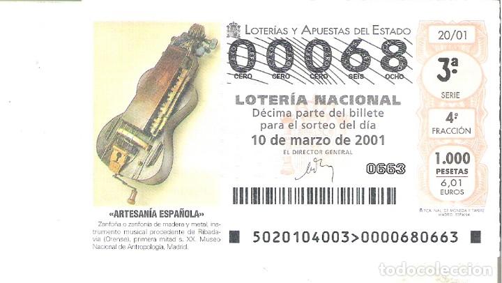 National Spanish Lottery: 1 DECIMO LOTERIA DEL SABADO - 10 MARZO 2001 - 20/01 -ARTESANIA ESPA&Ntilde;OLA -ZANFO&Ntilde;A - RIBADAVIA (ORENSE