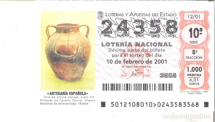 Lotteria Nationale Spagnola: 1 DECIMO LOTERIA SABADO 10 FEBRERO 2001 - 12/01 - ARTESANIA ESPA&Ntilde;OLA - OLLA ARCILLA TAJUELO