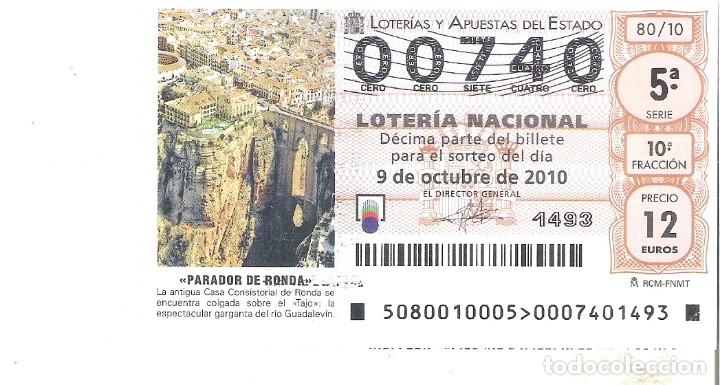 Lotteria Nationale Spagnola: 1 DECIMO LOTERIA DEL SABADO - 9 OCTUBRE 2010 - 80/10 - PARADOR DE RONDA - VISTA DEL TAJO ( MALAGA )