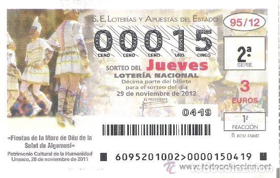 Lotteria Nationale Spagnola: 1 DECIMO LOTERIA JUEVES 29 NOVIEMBRE 2012 95/12 FIESTAS MARE DE DEU DE LA SALUT ALGEMESI ( VALENCIA