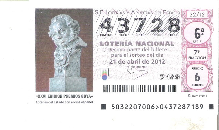 Lotteria Nationale Spagnola: 1 DECIMO LOTERIA DEL SABADO - 21 ABRIL 2012 - 32/12 - XXVI EDICION PREMIOS GOYA DE CINE