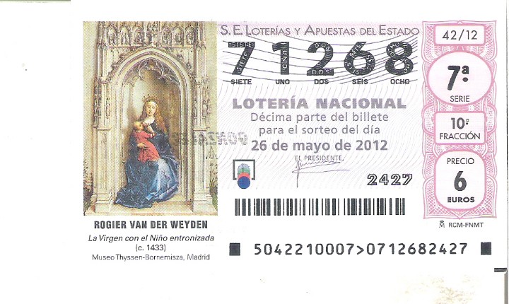 Lotteria Nationale Spagnola: 1 DECIMO LOTERIA DEL SABADO - 19 MAYO 2012 - 40/12 -PINTURA ARTE - ROGIER VAN DER WEYDEN