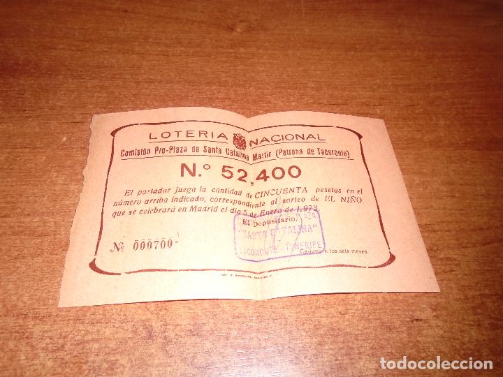 Loter&iacute;a Nacional: BILLETE DE LOTERIA 1973 PRO-PLAZA DE STA. CATALINA M&Aacute;RTIR PATRONA DE TACORONTE (TENERIFE) CANARIAS