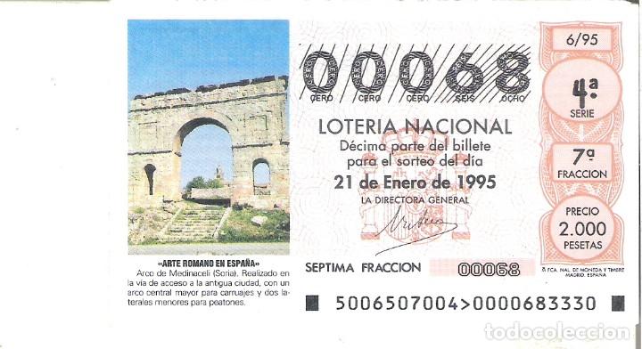Lotteria Nationale Spagnola: 1 DECIMO LOTERIA DEL SABADO - 21 ENERO 1995 - 6/95 - ARCO ROMANO DE MEDINACELI ( SORIA )