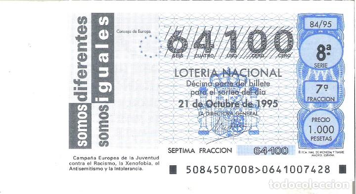 Lotteria Nationale Spagnola: 1 DECIMO LOTERIA DEL SABADO - 21 OCTUBRE 1995 - 84/95 - SOMOS DIFERENTES SOMOS IGUALES - NO RACISMO