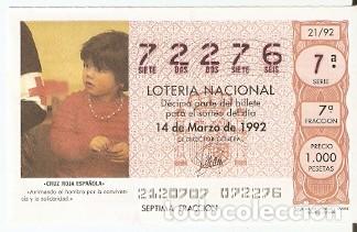 Loter&iacute;a Nacional: D&eacute;cimo Loter&iacute;a. sorteo n&ordm; 21 de 1992. Cruz Roja Espa&ntilde;ola. ref. 9-9221