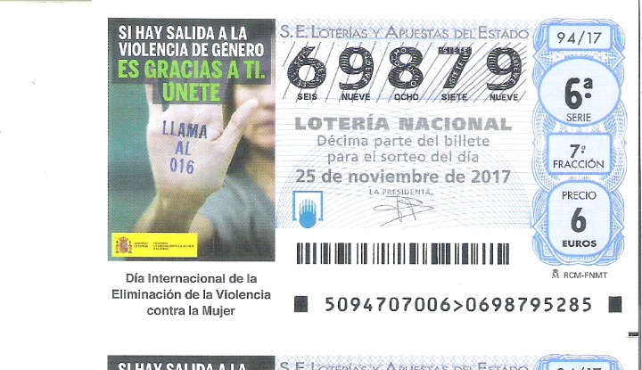 Lotteria Nationale Spagnola: 1 DECIMO LOTERIA NACIONAL SABADO 25 NOVIEMBRE 2017 94/17 DIA INTERN. CONTRA LA VIOLENCIA DE GENERO