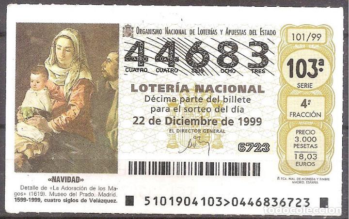 Loter&iacute;a Nacional: LOTERIA NACIONAL,22/12/1999.