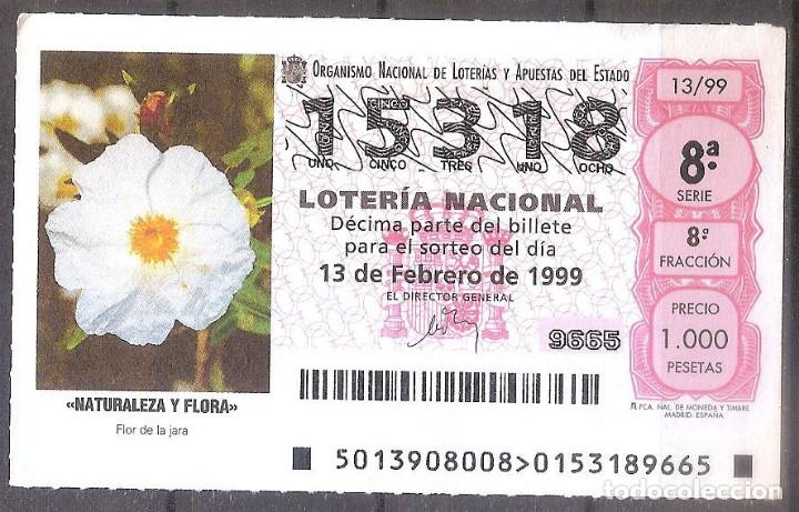 Loter&iacute;a Nacional: LOTERIA NACIONAL,13/02/1999.