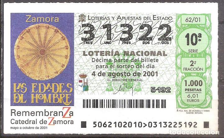 Loter&iacute;a Nacional: LOTERIA NACIONAL,04/08/2001.