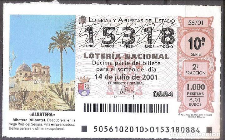 Loter&iacute;a Nacional: LOTERIA NACIONAL,14/07/2001.