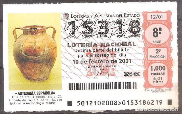 Loter&iacute;a Nacional: LOTERIA NACIONAL,10/02/2001.