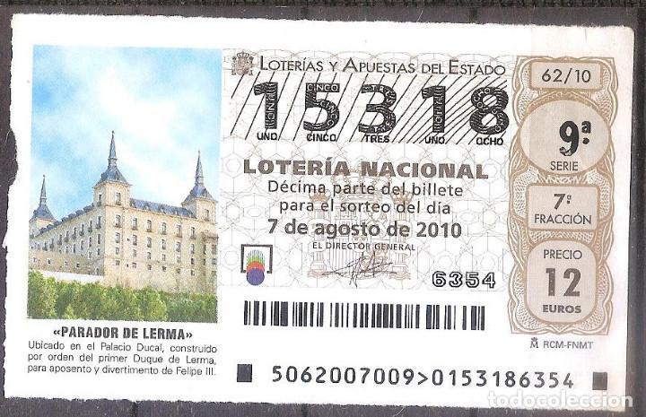 Loter&iacute;a Nacional: LOTERIA NACIONAL,07/08/2010.