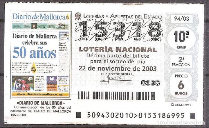 National Spanish Lottery: LOTERIA NACIONAL,22/11/2003.