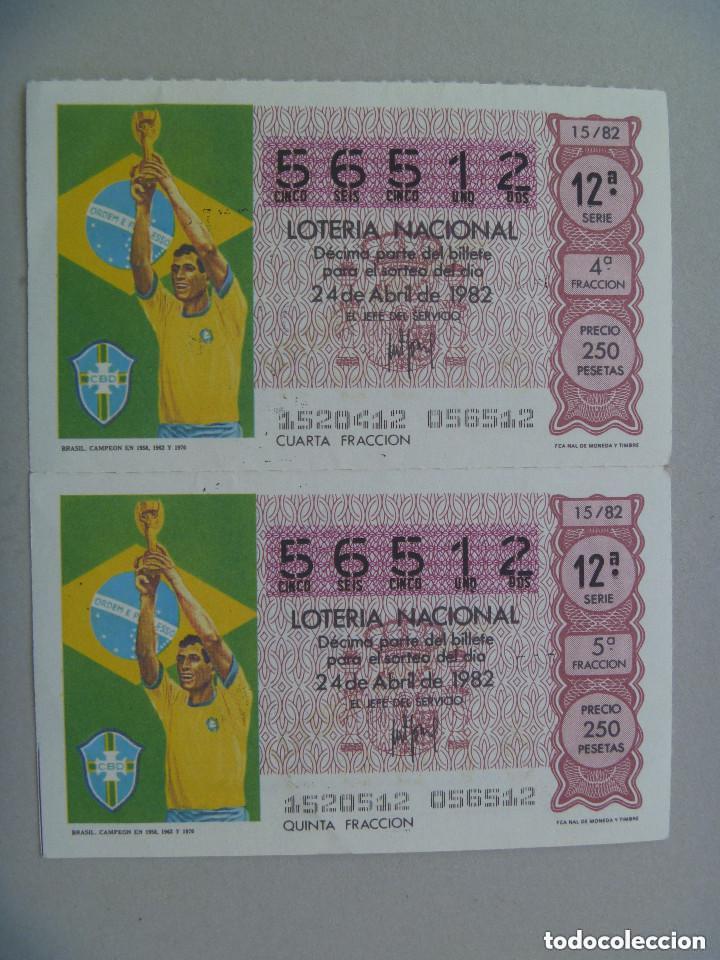 Loter&iacute;a nacional: LOTE DE 2 DECIMOS LOTERIA NACIONAL 1982. SERIE: MUNDIAL FUTBOL DE ESPA&Ntilde;A&acute;82 : BRASIL CAMPEON , ETC.