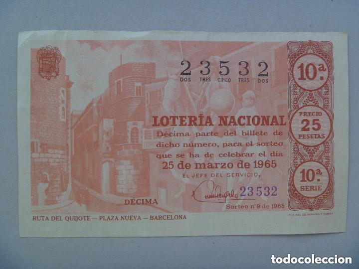 Loter&iacute;a nacional: DECIMO DE LOTERIA DE 1965 : RUTA DEL QUIJOTE - PLAZA NUEVA - BARCELONA. CAPICUA.