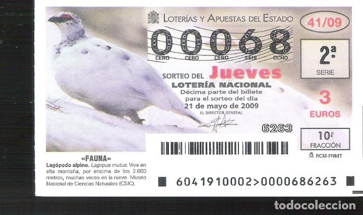 Loterie Nationale: 1 DECIMO DE LOTERIA JUEVES - 21 MAYO 2009 - 41/09 - FAUNA - AVES - LAGOPODO ALPINO