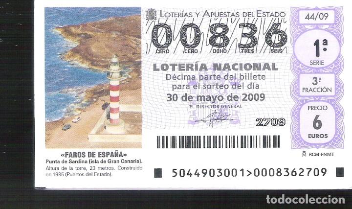 Loterie Nationale: 1 DECIMO LOTERIA DEL SABADO - 30 MAYO 2009 - 44/09 FAROS DE ESPA&Ntilde;A - PUNTA DE SARDINA - GRAN CANARIA