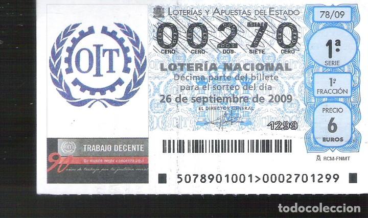 Nationale spanische Lotterie: 1 DECIMO LOTERIA DEL SABADO - 26 SEPTIEMBRE 2009 - 78/09 - OIT - TRABAJO DECENTE