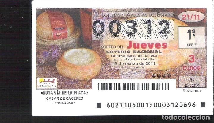 Nationale spanische Lotterie: 1 DECIMO LOTERIA DEL JUEVES - 17 MARZO 2011 - 21/11 - RUTA VIA DE LA PLATA - CASAR DE CACERES
