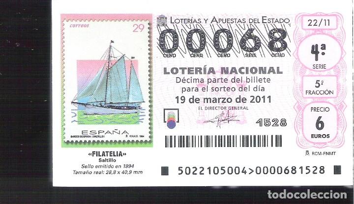 Nationale spanische Lotterie: 1 DECIMO LOTERIA DEL SABADO - 19 MARZO 2011 - 22/11 - FILATELIA - SELLOS - SELLO BARCOS DE EPOCA