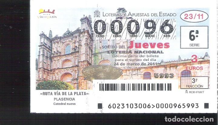Nationale spanische Lotterie: 1 DECIMO LOTERIA DEL JUEVES 24 MARZO 2011 - 23/11 - RUTA VIA DE LA PLATA - CATEDRAL NUEVA PLASENCIA