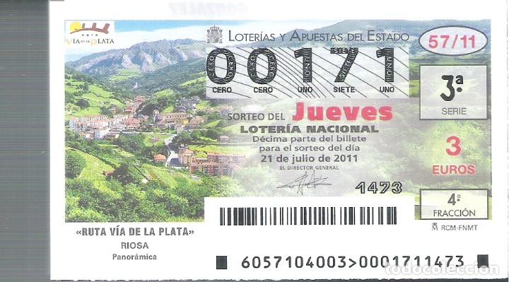 Loterie Nationale: 1 DECIMO LOTERIA DEL JUEVES - 21 JULIO 2011 - 57/11 - RUTA VIA DE LA PLATA - RIOSA ( ASTURIAS )