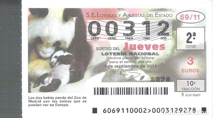 Loterie Nationale: 1 DECIMO LOTERIA JUEVES - 1 SEPTIEMBRE 2011 - 69/11 - OSO PANDA EN EL ZOO DE MADRID