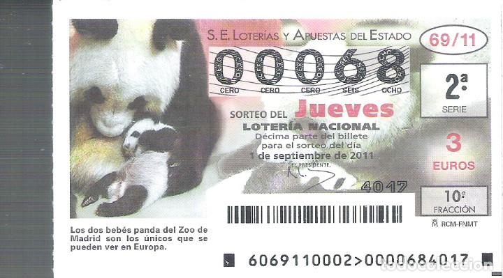 Loterie Nationale: 1 DECIMO LOTERIA JUEVES - 1 SEPTIEMBRE 2011 - 69/11 - OSO PANDA EN EL ZOO DE MADRID