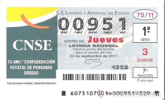 Loterie Nationale: 1 DECIMO LOTERIA DEL JUEVES - 22 SEPTIEMBRE 2011 - 75/11 - 75 ANIV. CONFEDERACION ESTATAL DE SORDOS