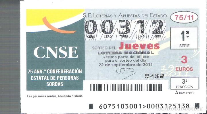 Loterie Nationale: 1 DECIMO LOTERIA DEL JUEVES - 22 SEPTIEMBRE 2011 - 75/11 - 75 ANIV. CONFEDERACION ESTATAL DE SORDOS