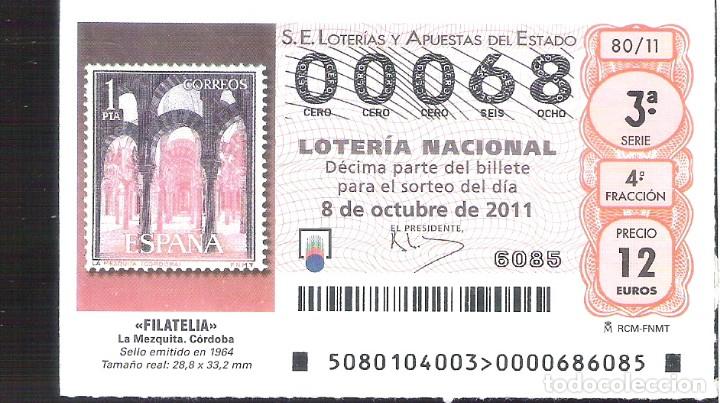 Loterie Nationale: 1 DECIMO LOTERIA SABADO - 8 OCTUBRE 2011 - 80/11 - FILATELIA - SELLOS - LA MEZQUITA DE CORDOBA