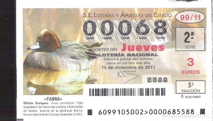 Loterie Nationale: 1 DECIMO LOTERIA DEL JUEVES - 15 DICIEMBRE 2011 - 99/11 - FAUNA - PATO SILBON EUROPEO