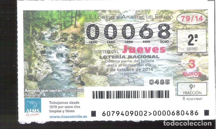 Lotaria Nacional: 1 DECIMO LOTERIA DEL JUEVES - 2 OCTUBRE 2014 - 79/14 - RIO O ARROYO EN AROTZARENA PAMPLONA ( NAVARRA