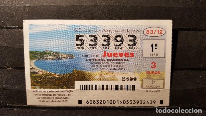 Loter&iacute;a Nacional: 18 Octubre de 2012 Jueves. Sorteo 83/12. Aniv&ordm; Naufragio Armada Felipe II (La Herradura). N&ordm; 53393.