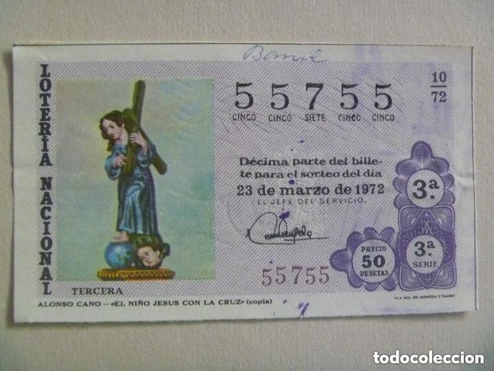 Loter&iacute;a nacional: DECIMO DE LOTERIA DE 1972 : ALONSO CANO , EL NI&Ntilde;O JESUS CON LA CRUZ  . CAPICUA