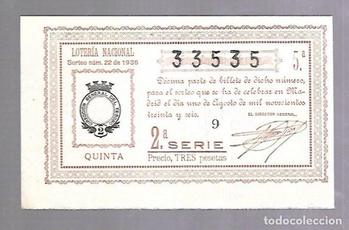 Loterie Nationale: LOTERIA NACIONAL. SORTEO N&ordm; 22 DE 1936. MADRID. VER