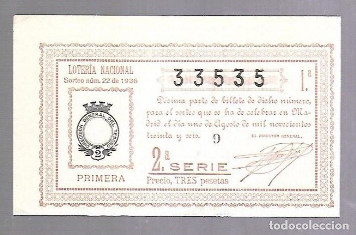Loterie Nationale: LOTERIA NACIONAL. SORTEO N&ordm; 22 DE 1936. MADRID. VER