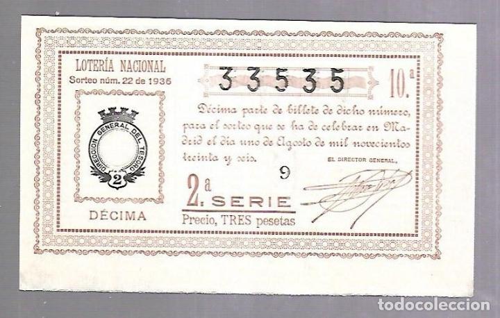 Loterie Nationale: LOTERIA NACIONAL. SORTEO N&ordm; 22 DE 1936. MADRID. VER