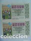 Loter&iacute;a nacional: LOTE DE 2 DECIMOS LOTERIA NACIONAL 1982. SERIE: MUNDIAL FUTBOL DE ESPA&Ntilde;A&acute;82&acute;.
